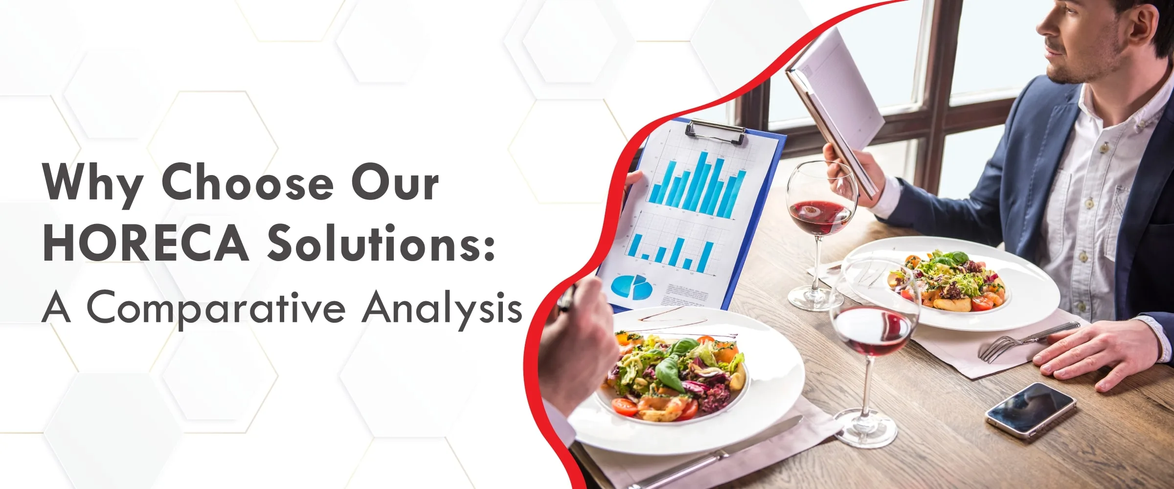 Why Choose FSIPL HORECA Solutions: Detailed Analysis | FSIPL 2 Why Choose Our HORECA Solutions A Comparative Analysis - Cover Image