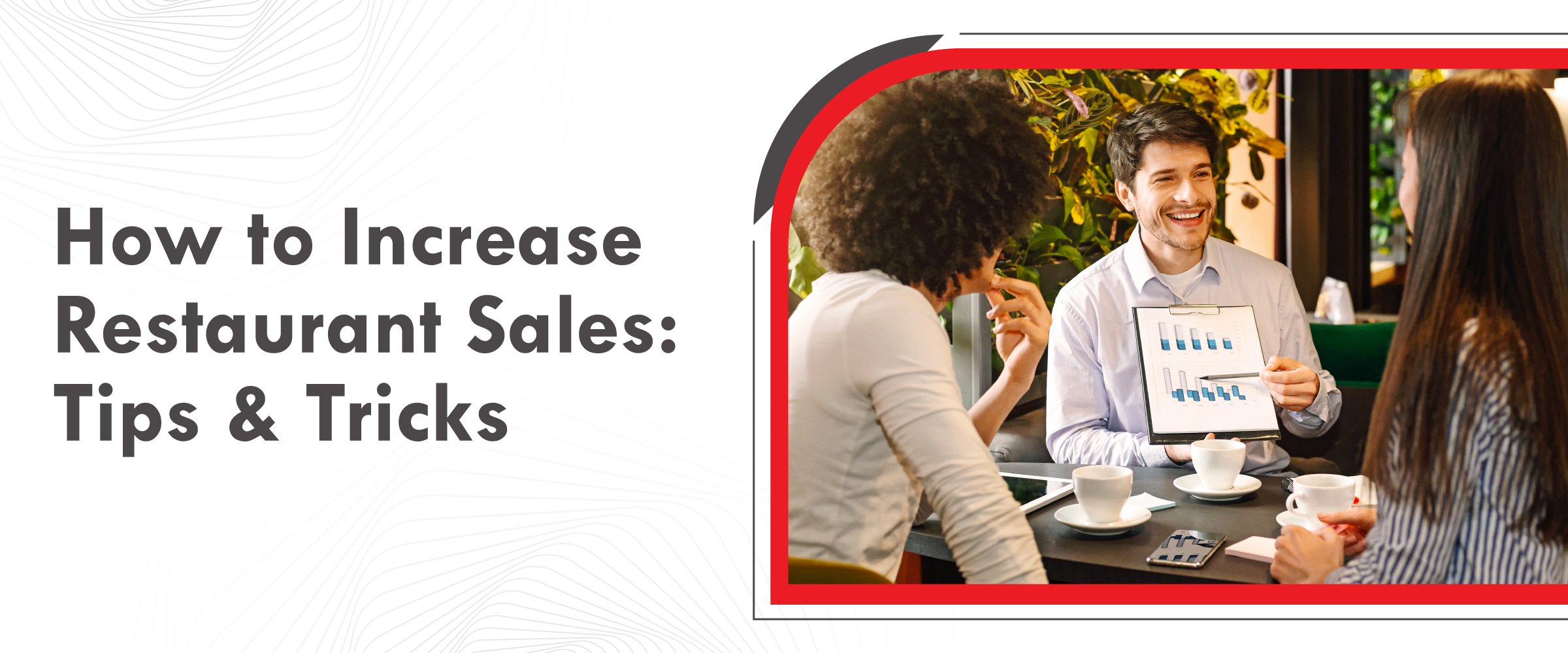 How to Increase Restaurant Sales - Tips & Tricks - Cover Image