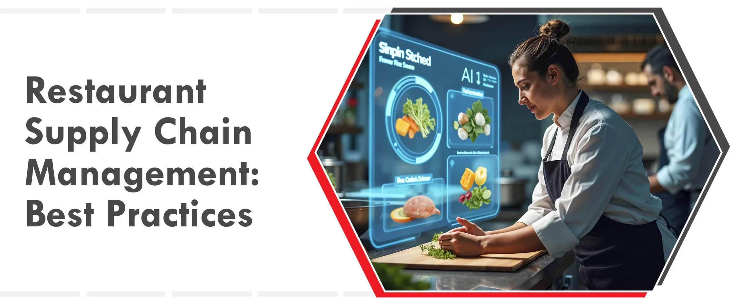 How To Optimise Restaurant Supply Chain Processes? 2 Restaurant Supply Chain Management Best Practices Cover Image