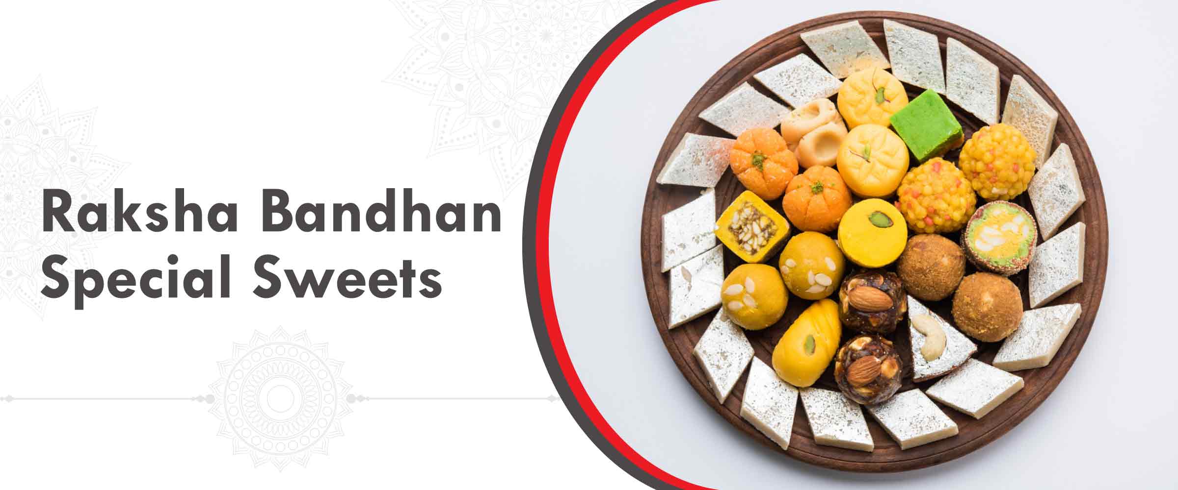 Raksha Bandhan Special Sweets: Essentials to Maximise Sales 2 Raksha Bandhan Special Sweets - Cover Image