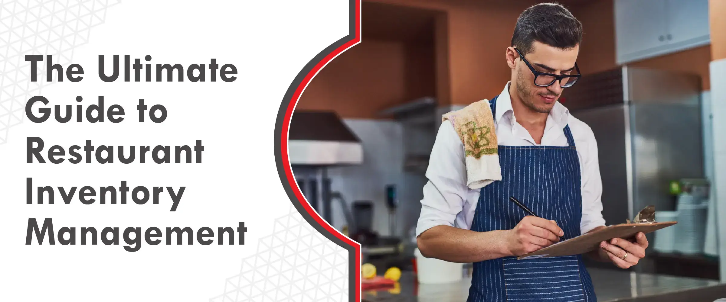 The Ultimate Guide to Restaurant Inventory Management Cover Image